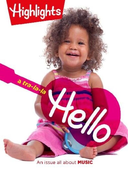 Title details for Highlights Hello by Highlights for Children, Inc. - Available